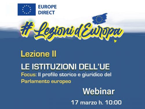 LEZIONI D’EUROPA 2: Le istituzioni dell’UE – Focus: Il profilo storico e giuridico del Parlamento europeo