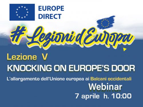 LEZIONI D’EUROPA 5: Knocking on Europe’s door. L’allargamento dell’Unione europea ai Balcani occidentali