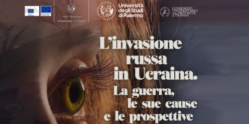 L’invasione russa in Ucraina. La guerra, le sue cause e le prospettive