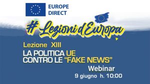 Read more about the article LEZIONI D’EUROPA 13: La politica UE contro le “notizie false”