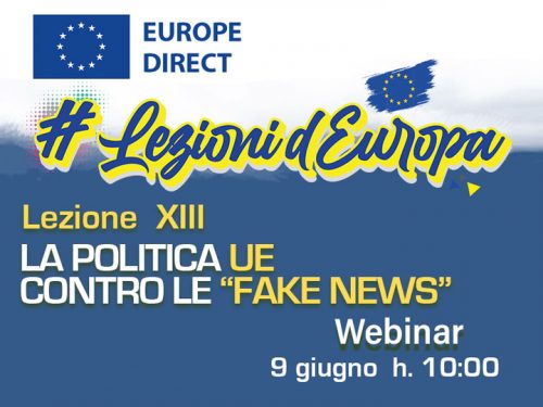 LEZIONI D’EUROPA 13: La politica UE contro le “notizie false”