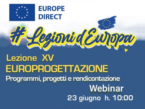 LEZIONI D’EUROPA 15: Europrogettazione: programmi, progetti e rendicontazione