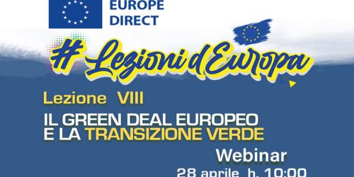LEZIONI D’EUROPA 8: Il Green Deal europeo e la transizione verde