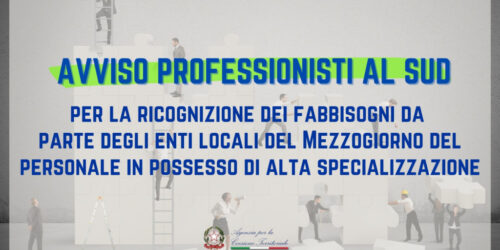 Professionisti al Sud: conclusa la ricognizione dei fabbisogni di personale per gli Enti locali